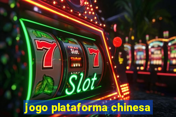 jogo plataforma chinesa